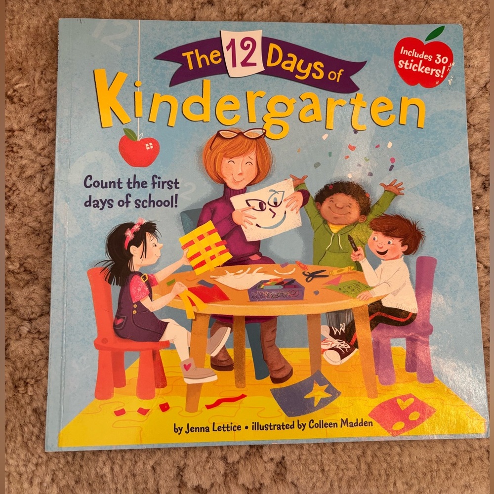 THE 12 DAYS OF KINDERGARTEN BY COLLEEN MADDEN